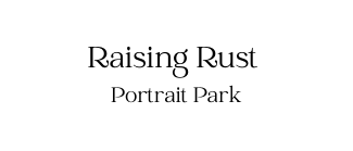 Raising Rust Portrait Park